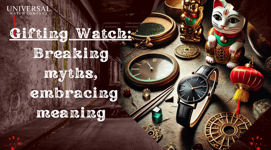Can We Gift a Watch to Someone? Debunking the Myths and Superstitions
