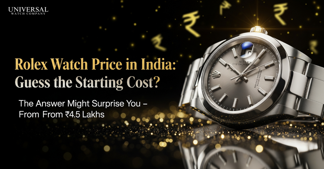 Rolex Watches Starting Price in India 2025: Entry Price in Rupees