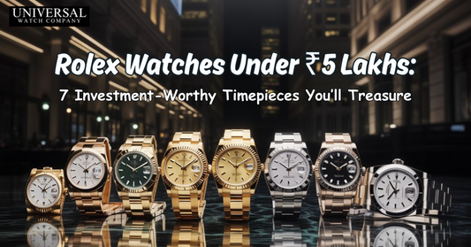 Rolex watches under 5 lakhs in India – affordable luxury models
