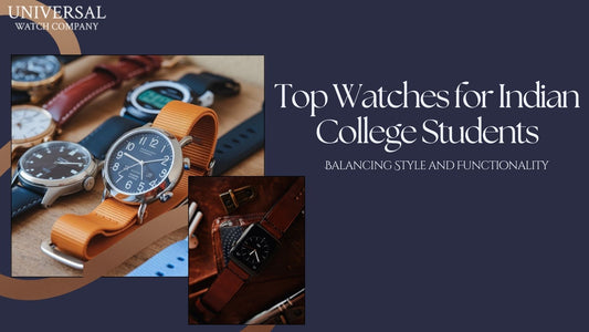 Stylish watches for Indian college students, blending functionality and fashion