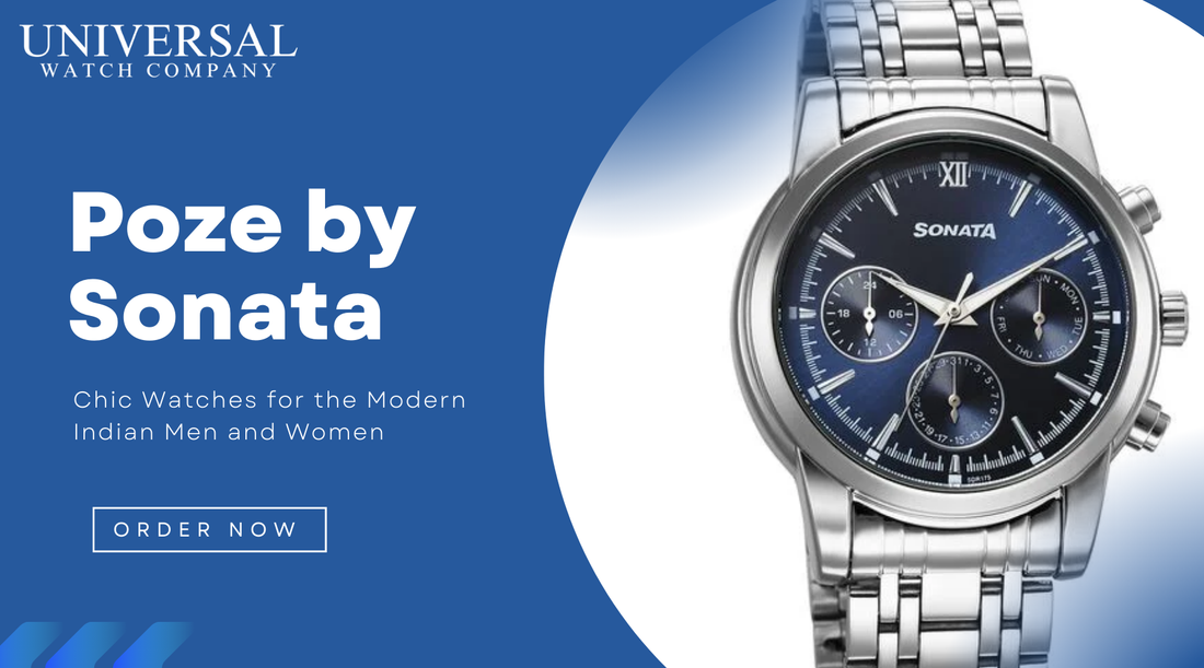 Poze by Sonata – Stylish and Modern Watches for Indian Men and Women | Top 5 Poze Watches Collection