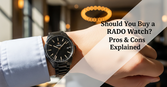 Luxury Rado watch review 2025 – Pros and Cons explained