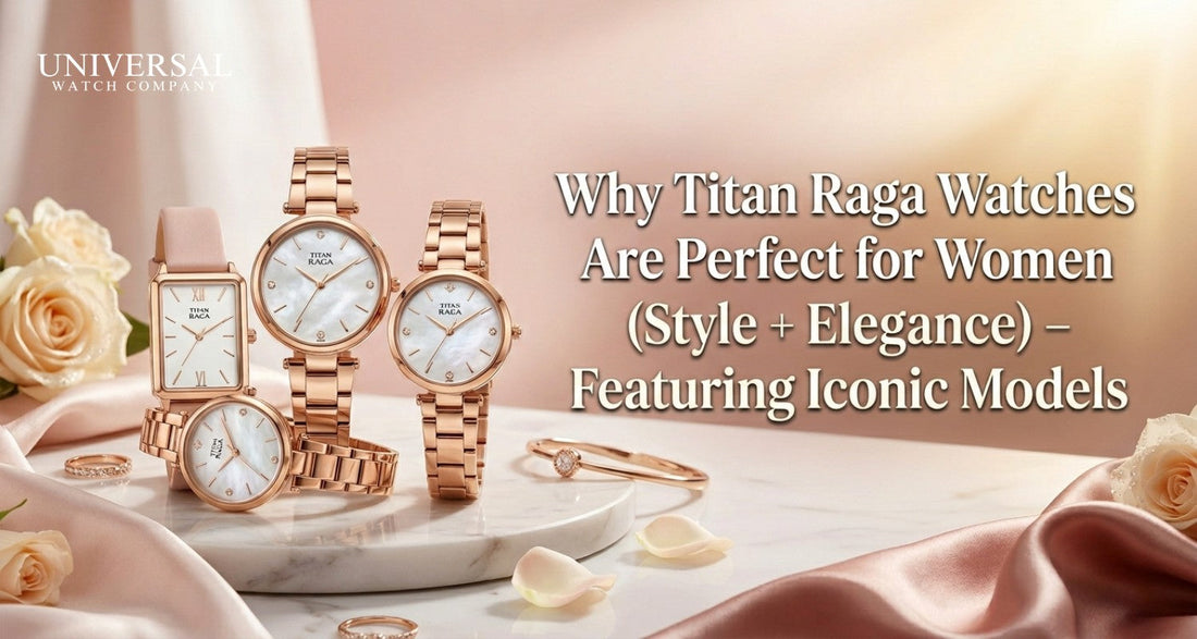 Elegant banner showcasing Titan Raga women’s watches with rose gold designs, floral accents, and the heading “Why Titan Raga Watches Are Perfect for Women (Style + Elegance) – Featuring Iconic Models.